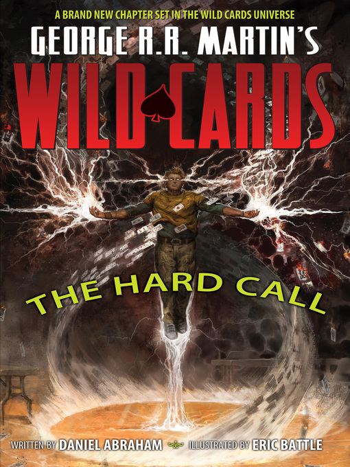 Title details for George R.R. Martin's Wild Cards: The Hard Call by George R. R. Martin - Available